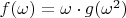 $f(\omega) = \omega \cdot g(\omega^2)$