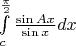 $\int \limits_{c}^{\frac \pi 2} \frac { \sin Ax } {\sin x} dx$