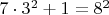 $7\cdot 3^2+1=8^2$