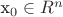 x_0 \in R^n
