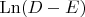 $\operatorname{Ln}(D-E)$