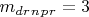 $ m_{dr}_n_p_r=3 $