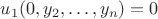 $u_1(0,y_2,\ldots,y_n)=0$