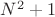 $N^2+1$