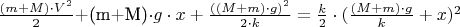 $\frac{(m+M)\cdot V^2}{2}$+(m+M)$\cdot g \cdot x+\frac{((M+m)\cdot g)^2}{2\cdot k}=\frac{k}{2}\cdot (\frac{(M+m)\cdot g}{k}+ x)^2 $