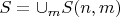 $S=\cup_mS(n,m)$