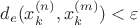 $d_e(x^{(n)}_k,x^{(m)}_k)<\varepsilon$