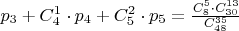 $p_3+C^1_4\cdot p_4+C^2_5\cdot p_5=\frac{C^5_8\cdot C^{13}_{30}}{C^{35}_{48}}$