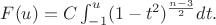 $F(u) = C \int_{-1}^u (1-t^2)^{\frac{n-3}{2}} dt.$