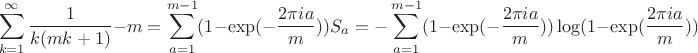$$\sum_{k=1}^{\infty}\frac1{k(mk+1)}-m=\sum_{a=1}^{m-1}(1-\exp(-\frac{2\pi ia}m))S_a=-\sum_{a=1}^{m-1}(1-\exp(-\frac{2\pi ia}m))\log(1-\exp(\frac{2\pi ia}m))$$