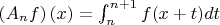 $\left({A}_{n}f \right)\left(x \right)=\int_{n}^{n+1}f(x+t)dt$