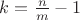 $k=\frac nm-1$