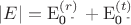 $\[ \left| E \right| = {\rm E}_{{\text{0}}^{\text{ - }} }^{(r)} + {\rm E}_{{\text{0}}^{\text{ - }} }^{(t)} \] $