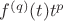 $f^{(q)}(t) t^p$ $f^{(q)}(t) t^p$