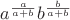 ${a}^{\frac{a}{a+b}}{b}^{\frac{b}{a+b}}$