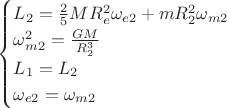 \begin{cases}
L_2 = \tfrac{2}{5}MR_e^2\omega_{e2} + mR_2^2\omega_{m2} \\
\omega_{m2}^2 = \tfrac{GM}{R_2^3}\\
L_1=L_2 \\
\omega_{e2} = \omega_{m2}\\
\end{cases}