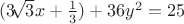 $(3 \sqrt[]{3} x+\frac{1}{3})+36 y^2=25$