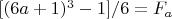 $[(6a+1)^3-1]/6=F_a$
