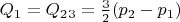 $Q_1=Q_2_3={{\frac 3 2}(p_2-p_1)}$
