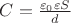 $C=\frac{\varepsilon_0\varepsilon S}{d}$