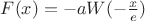 $F(x)=-aW(-\frac x e)$ $F(x)=-aW(-\frac x e)$