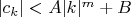 $ |c_k|<A|k|^m+B $