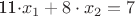 11\cdot x_1 +8\cdot x_2=7