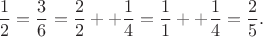 $$\frac12 = \frac36 = \frac22 ++ \frac14 = \frac11 ++ \frac14 = \frac25.$$
