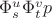 $\Phi^u_s\Phi^v_tp$