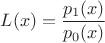 $L(x)=\dfrac{p_1(x)}{p_0(x)}$