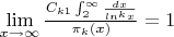\lim \limits_{x \to \infty} {\frac {C_{k1}\int_{2}^{\infty}{\frac {dx} {ln^k x}}} {\pi_k(x)}}=1