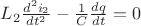 $L_2\frac{d^2i_2}{dt^2}-\frac{1}{C}\frac{dq}{dt}=0$