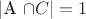 |A \cap C| = 1