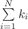 $\sum\limits_{i=1}^N k_i$