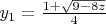 $y_1 = \frac{1+\sqrt{9 - 8z}}{4} $