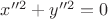 $x''^2+y''^2=0$