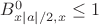 $B^0_{x|a|/2,x}\leq 1$