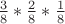 $\[\frac{3}{8}*\frac{2}{8}*\frac{1}{8}\]$