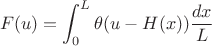$$ F(u) = \int_0^L \theta(u-H(x))\frac{dx}{L}$$