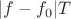 $|f-f_0|T$