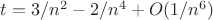 $t=3/n^2 - 2/n^4 + O(1/n^6)$