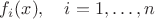 $f_i(x),\quad i=1,\dots,n$