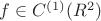 $f \in C^{(1)}(R^2)$