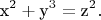 $${{\text{x}}^2} + {{\text{y}}^3} = {{\text{z}}^2}.$$
