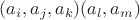 $(a_i, a_j, a_k) (a_l, a_m)$