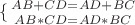 $\{{ AB+CD=AD+BC \atop AB*CD=AD*BC}$