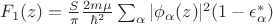 $F_1(z)=\frac{S}{\pi}\frac{2m\mu}{{\hbar}^2}\sum_{\alpha}|\phi_{\alpha}(z)|^2(1-\epsilon_{\alpha}^*)$