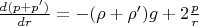 $\frac {d(p+p&rsquo;)}{dr} = - (\rho+\rho &rsquo;)g + 2\frac{p}{r}$