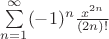 $\sum\limits_{n=1}^{\infty}(-1)^n\frac{x^{2n}}{(2n)!}$