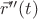 $\vec{r}''(t)$